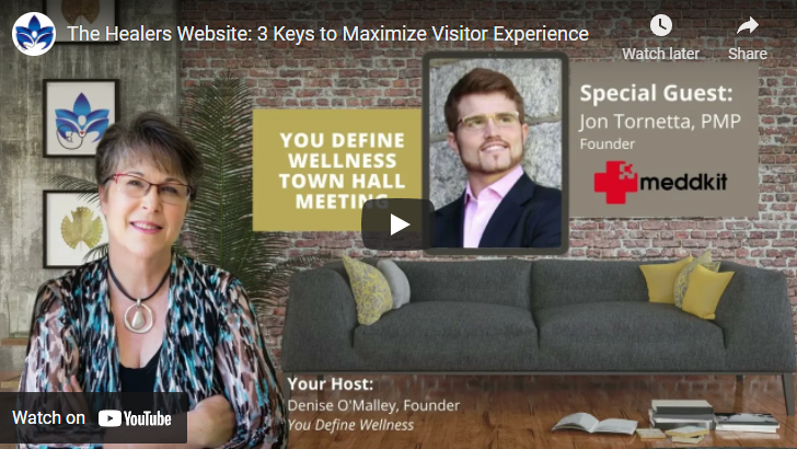 Watch: The Healer's Website — 3 Keys to Maximize Visitor Experience